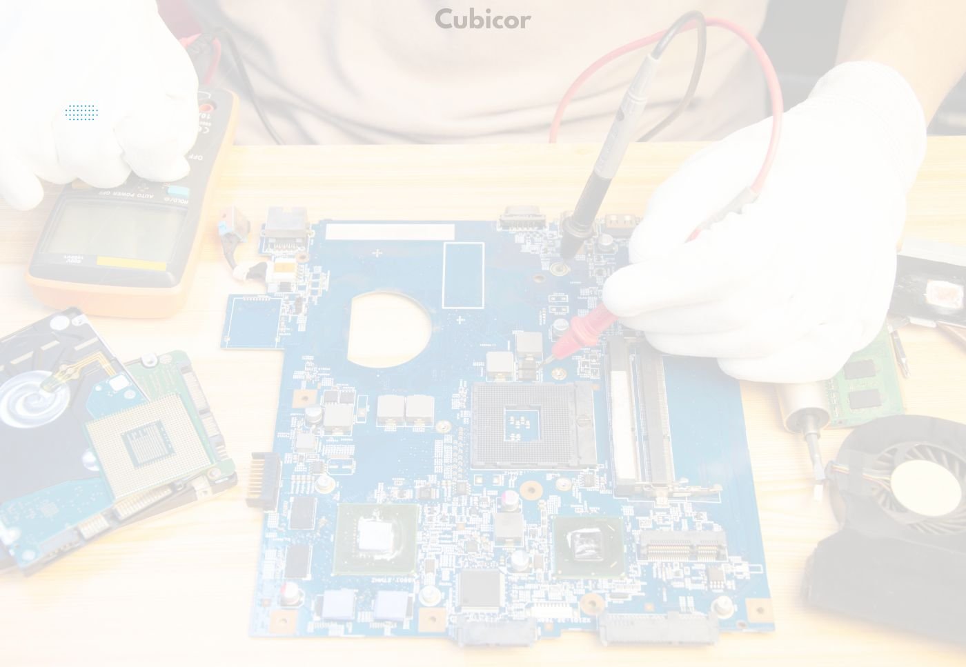 Laptop Motherboard Repair in Hyderabad – Chip Level Service by Cubicor