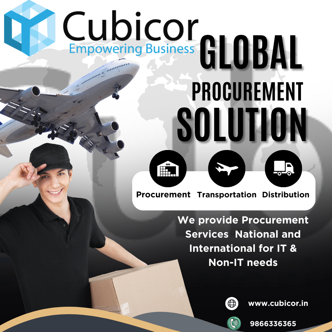 Global Procurement For IT & Non IT Needs For Cubicor in Hyderabad